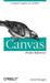Canvas Pocket Reference: Scripted Graphics for HTML5 by David Flanagan
