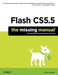 Flash CS5.5: The Missing Manual by Chris Grover