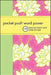 Pocket Posh Word Power: 120 Words That Are Fun to Say by Wordnik