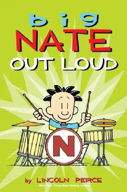 Big Nate Out Loud by Lincoln Peirce