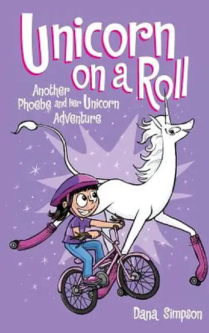 Unicorn on a Roll by Dana Simpson