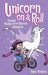 Unicorn on a Roll by Dana Simpson
