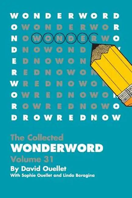 Wonderword Volume 31 by David Ouellet
