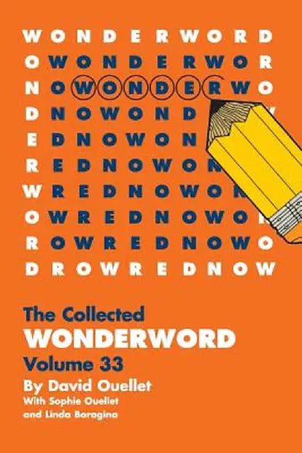 Wonderword Volume 33 by David Ouellet