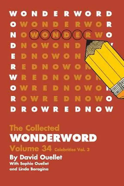 Wonderword Volume 34 by David Ouellet