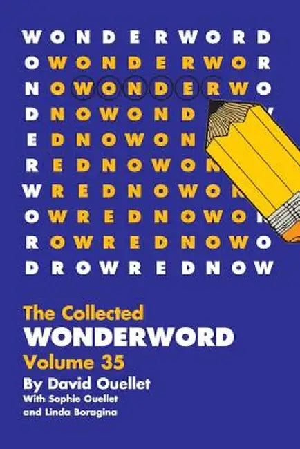 Wonderword Volume 35 by David Ouellet