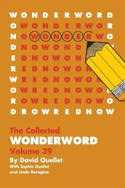 Wonderword Volume 39 by David Ouellet