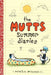 The Mutts Summer Diaries: Volume 5 by Patrick McDonnell