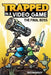 Trapped in a Video Game (Book 5): The Final Boss by Dustin Brady