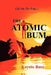 The Atomic Bum by Koyote Bare