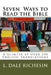 Seven Ways to Read the Bible by L. Dale Richesin