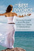 The Best Divorce Ever!: Divorcing Yourself From The Bad Habits You Create In Relationships by Susan Hansted Kuntz Ma