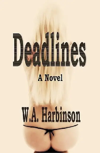 Deadlines by William Allen Harbinson