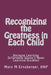 Recognizing the Greatness in Each Child: Because Learning Differently Doesn't Mean Learning Disabled by Mary M. Ernsberger