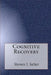 Cognitive Recovery by Steven L. Salter