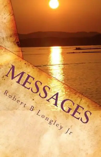 Messages by Robert B. Longley Jr