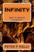 Infinity: reality beyond experience by Peter F. Kelly
