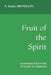 Fruit of the Spirit: Inspirational Series for Personal Development by Lcpc B. Y. Stuart
