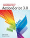 An Introduction to Programming with ActionScript 3.0: . by Trish Cornez, Richard Cornez