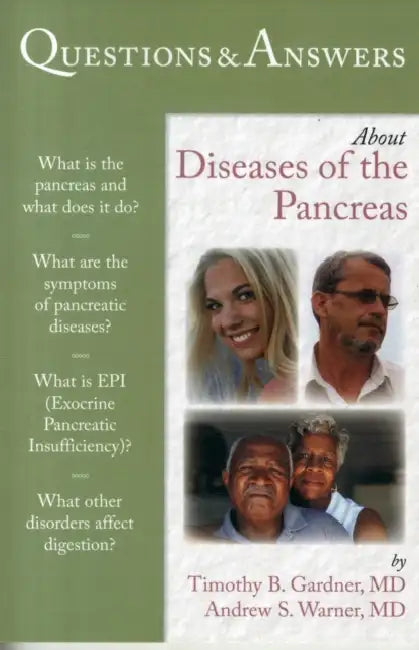 Questions & Answers about Diseases of the Pancreas: . by Timothy B. Gardner, Andrew S. Warner