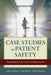 Case Studies in Patient Safety: . by Julie K. Johnson, Helen W. Haskell, Paul R. Barach