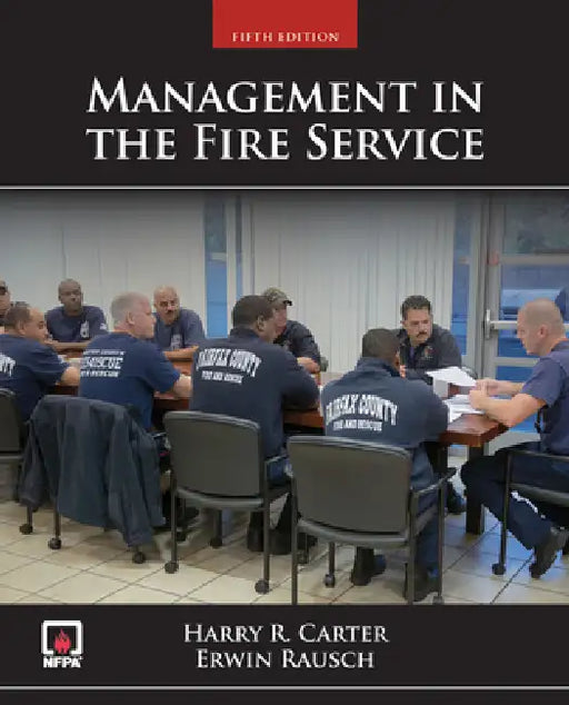 Management in the Fire Service [With Access Code] by Erwin Rausch, Harry R. Carter