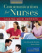 Communication for Nurses: Talking with Patients: . by Lisa Kennedy Sheldon, Janice Foust