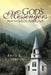 God's Messengers from the Mountains by Fred B. Lunsford