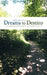 Dreams to Destiny: He Holds Your Hand Through Every Transition in Life by Debbie Joy Mora