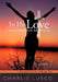 In His Love and Glorious Service: Season 1 the Beginnings in a Life of Following Christ by Charlie Lusco