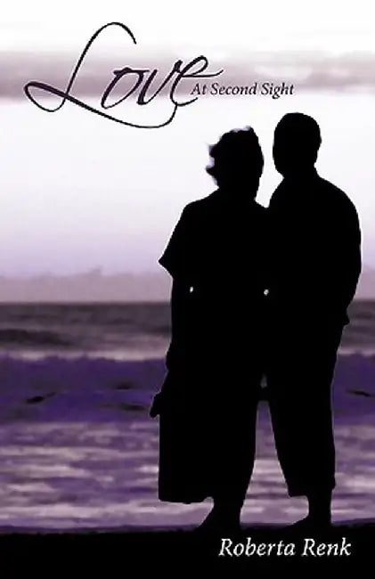 Love at Second Sight by Roberta Renk