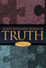 God's Revealed Word of Truth by E. a. James