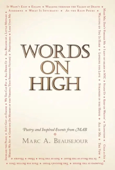 Words on High: Poetry and Inspired Events from Mab by Marc A. Beausejour