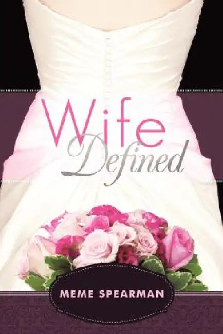 Wife Defined by Meme Spearman