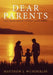 Dear Parents: Letters and Speeches from a Christian Coach to Families by Matthew J. Wunderlin