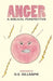 Anger, a Biblical Perspective by D. E. Gillaspie