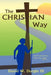 The Christian Way by III Durgin David W.