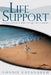 Life Support: Lessons on How to Walk Through Life's Emotions. by Vonnie Cavanaugh