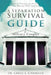 A Separation Survival Guide for Military Couples: Practical Principles for Protecting Your Marriage While Separated by Cregg L. Chandler