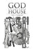 God Is in This House by Carl E. Gearhart