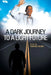 A Dark Journey to a Light Future by Tommie Mabry