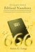 The Complete Book of Biblical Numbers: A Listing of the Numbers and Their Location in the Bible by Anita G. Long