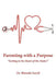 Parenting with a Purpose: Getting to the Heart of the Matter by Rhonda Sneed