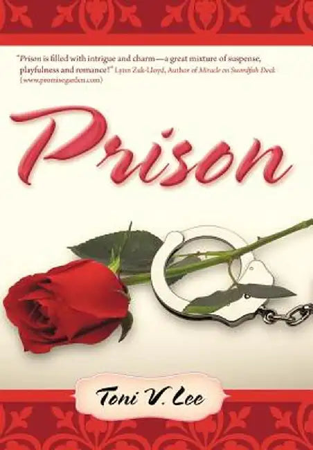Prison by Toni V. Lee