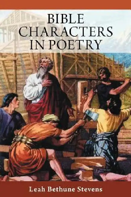 Bible Characters in Poetry by Leah Bethune Stevens