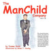 The ManChild Company by Yvonne Scott