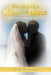 You May Now Kiss the Bride: Biblical Principles for Lifelong Marital Happiness by James M. Riccitelli