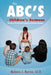 The ABC's of Children's Sermons: Based on the Revised Common Lectionary Passages by Melanie Barton