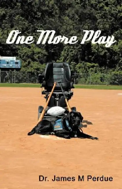One More Play by James M. Perdue