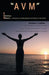 "Avm" a Victorious Michelle: A Testimony of God's Miracles & Evidence of His Grace! by Michelle J. Walter